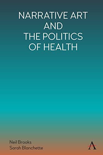 Narrative Art and the Politics of Health [Hardcover]