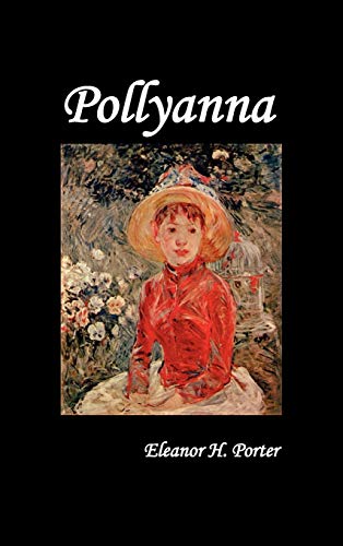 Pollyanna [Hardcover]