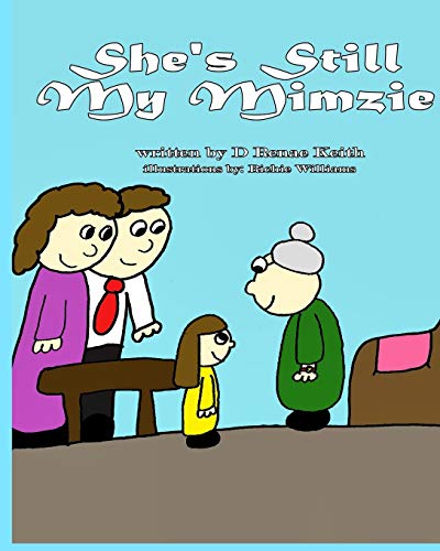 She's Still My Mimzie [Paperback]
