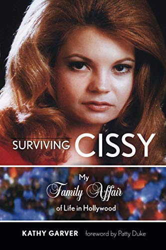 Surviving Cissy My Family Affair of Life in Hollywood [Paperback]