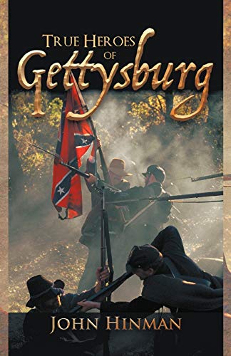 True Heroes Of Gettysburg [Paperback]
