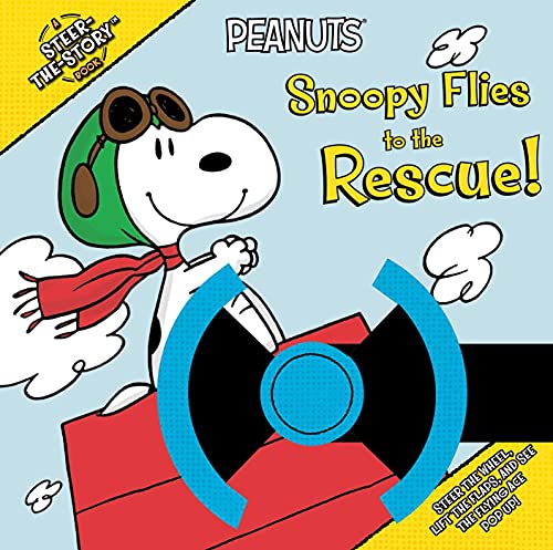 Snoopy Flies to the Rescue A Steer-the-Story Book [Novelty book]