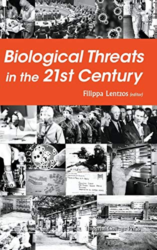 Biological Threats In The 21st Century The Politics, People, Science And Histor [Hardcover]