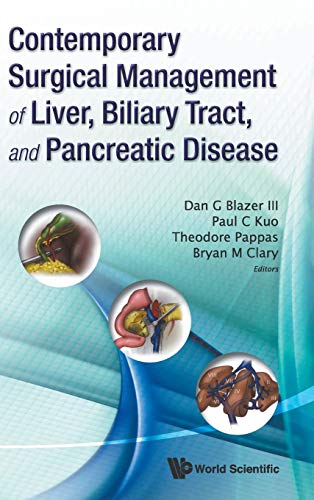 Contemporary Surgical Management of Liver, Biliary Tract, and Pancreatic Disease [Hardcover]
