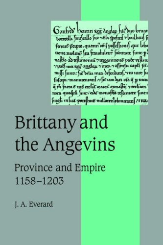 Brittany and the Angevins Province and Empire 1158}}}1203 [Paperback]