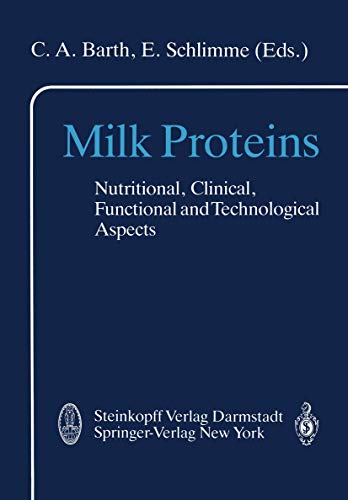 Milk Proteins Nutritional, Clinical, Functional and Technological Aspects [Paperback]
