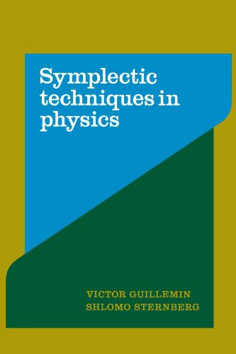 Symplectic Techniques in Physics [Paperback]