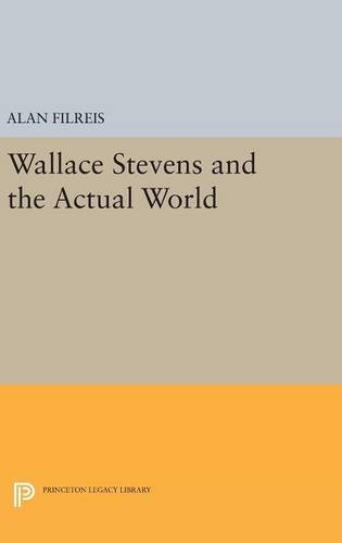 Wallace Stevens and the Actual World [Hardcover]