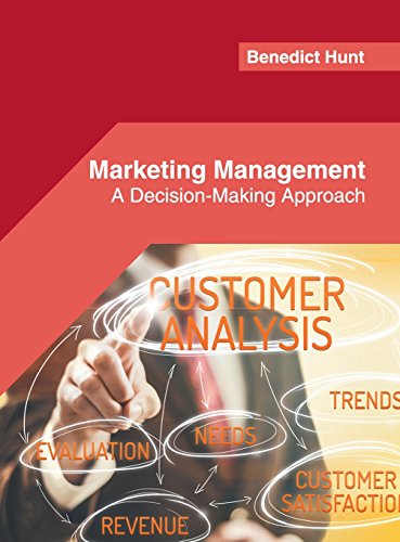 Marketing Management A Decision-Making Approach [Hardcover]