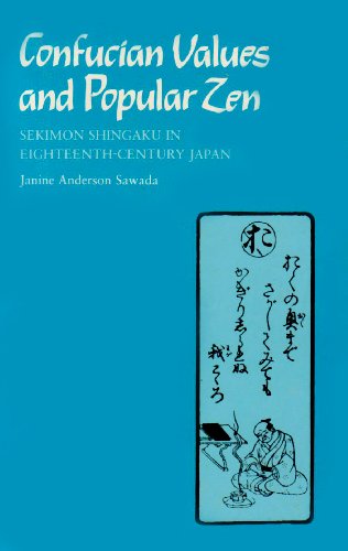Confucian Values And Popular Zen Sekimon Shingaku In Eighteenth-Century Japan [Hardcover]