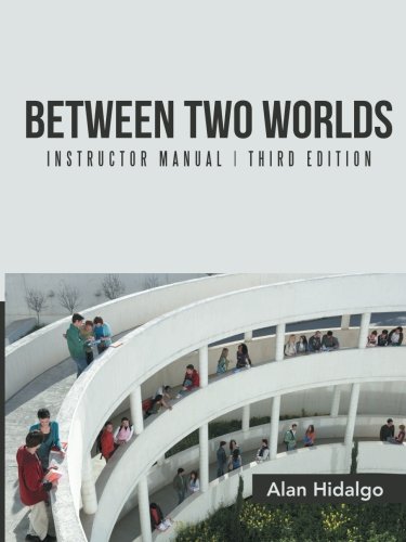 Between Two Worlds Instructor Manual Third Edition [Paperback]