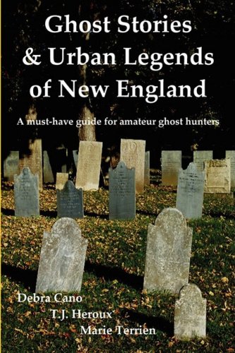 Ghost Stories & Urban Legends Of New England [Paperback]