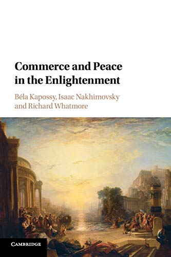 Commerce and Peace in the Enlightenment [Paperback]