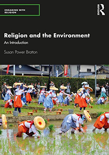 Religion and the Environment: An Introduction