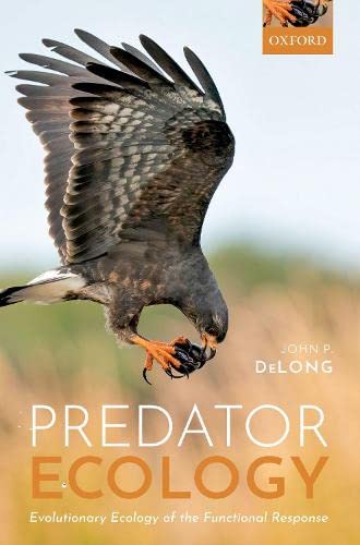 Predator Ecology Evolutionary Ecology of the Functional Response [Paperback]