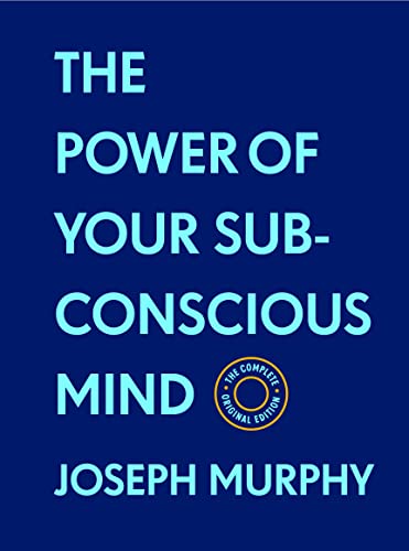 The Power of Your Subconscious MindThe Complete Original Edition (With Bonus Ma [Hardcover]
