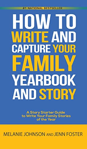 How To Write And Capture Your Family Yearbook And Story