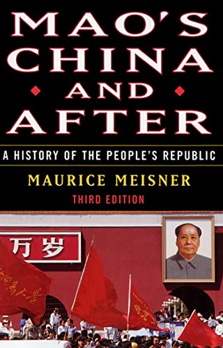 Mao&39s China and After A History of the People&39s Republic, Third Edition [Hardcover]