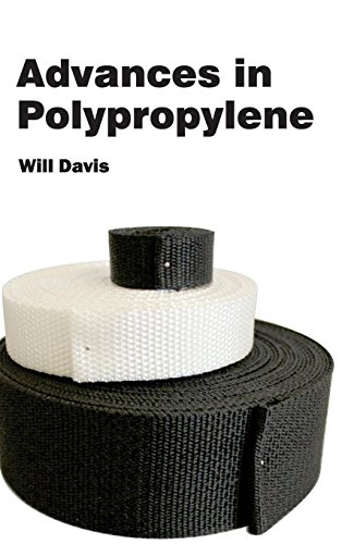Advances In Polypropylene [Hardcover]