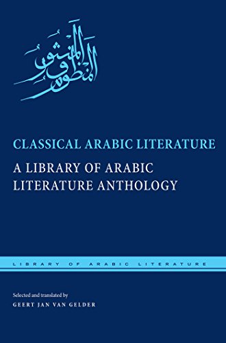 Classical Arabic Literature A Library of Arabic Literature Anthology [Hardcover]