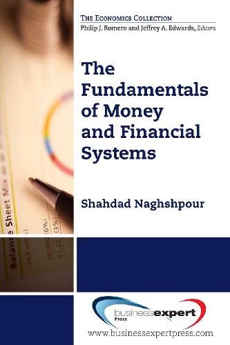 Fundamentals Of Money And Financial Systems (economics) [Paperback]