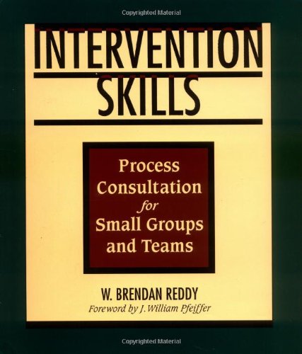 Intervention Skills Process Consultation for Small Groups and Teams [Paperback]
