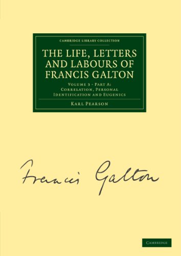 The Life, Letters and Labours of Francis Galton [Paperback]