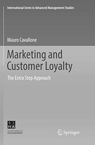 Marketing and Customer Loyalty The Extra Step Approach [Paperback]