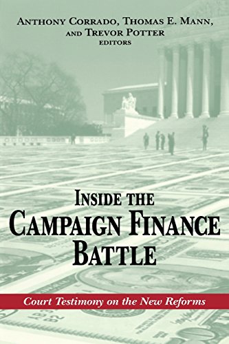 Inside the Campaign Finance Battle Court Testimony on the New Reforms [Paperback]