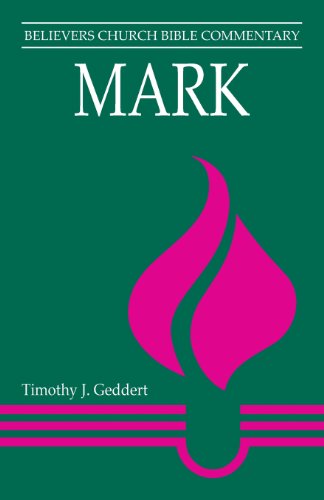 Mark (believers Church Bible Commentary) [Paperback]