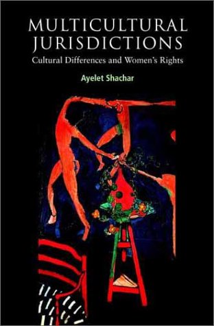 Multicultural Jurisdictions Cultural Differences and Women's Rights [Paperback]
