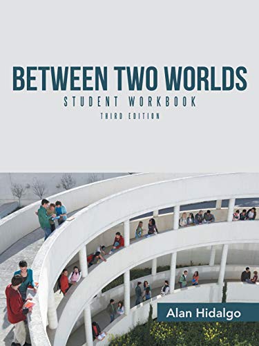 Between Two Worlds Student Workbook Third Edition [Paperback]