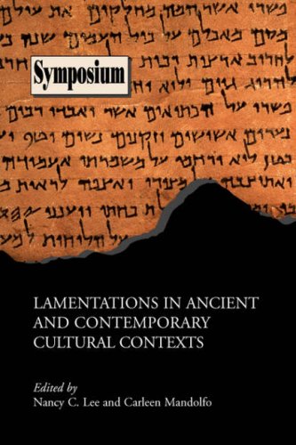 Lamentations In Ancient And Contemporary Cultural Contexts (symposium) [Paperback]