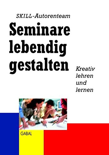 Seminare Lebendig Gestalten [Paperback]
