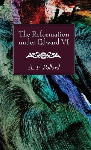 The Reformation Under Edward Vi [Hardcover]
