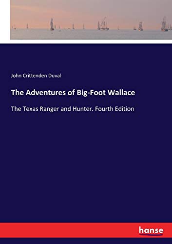 Adventures of Big-Foot Wallace [Paperback]