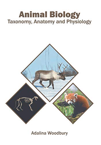 Animal Biology Taxonomy, Anatomy and Physiology [Hardcover]