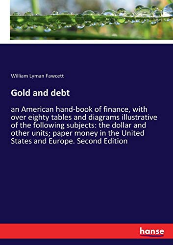 Gold and Debt [Paperback]