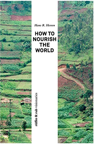How to Nourish the World [Paperback]