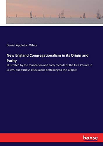 New England Congregationalism in Its Origin and Purity [Paperback]