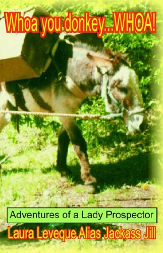 Whoa You Donkey . . . Whoa [Paperback]