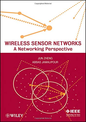 Wireless Sensor Networks A Networking Perspective [Hardcover]