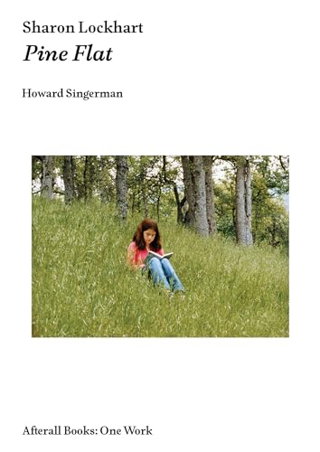 Sharon Lockhart Pine Flat [Paperback]