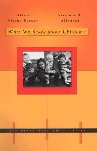 What We Know about Childcare [Hardcover]