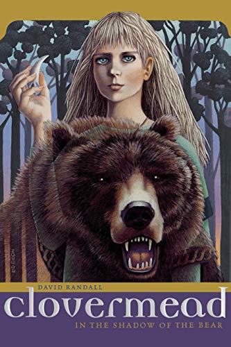 Clovermead In the Shadow of the Bear [Paperback]