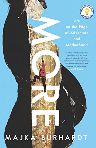 More Life on the Edge of Adventure and Motherhood [Hardcover]