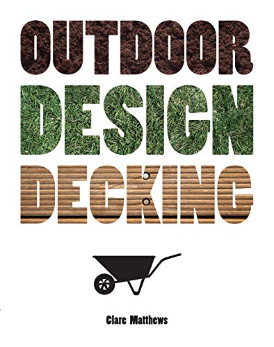 Outdoor Design Decking [Paperback]