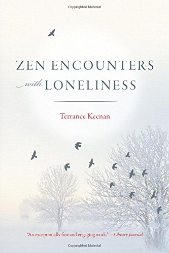 Zen Encounters with Loneliness [Paperback]