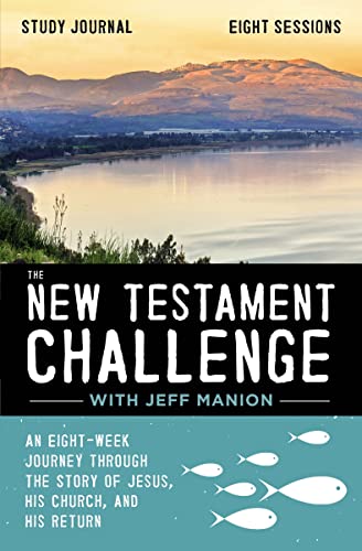 The  New Testament Challenge Study Journal An Eight-Week Journey Through the St [Paperback]