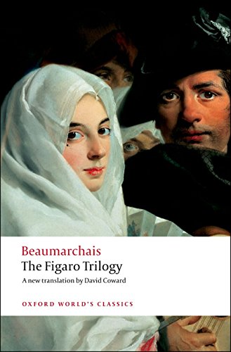 The Figaro Trilogy: The Barber of Seville, The Marriage of Figaro, The Guilty Mo [Paperback]